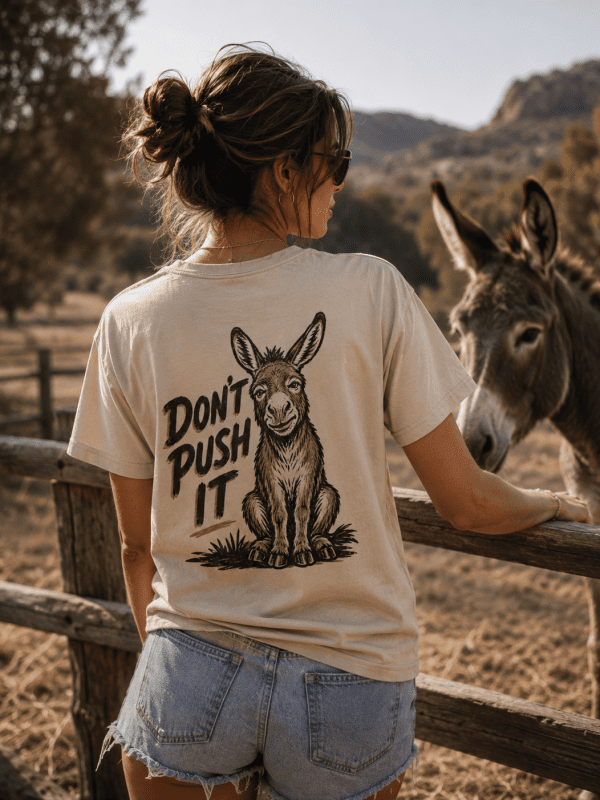 Damen T-Shirt Esel T-Shirt „Don't Push It“