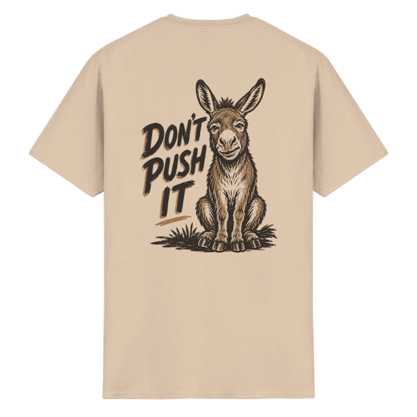 T-Shirt „Don't Push It“