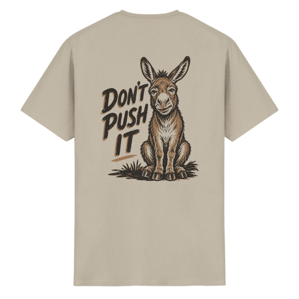 T-Shirt „Don't Push It“