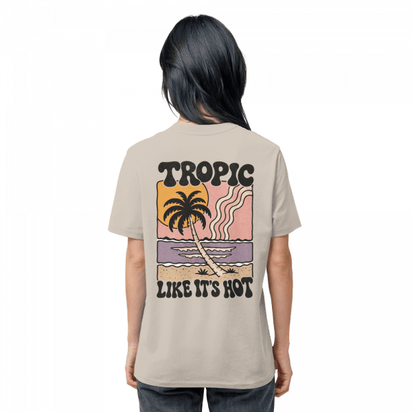 back-organic-shirt-desert-dust-541-81eb-1000x-2.png T-Shirt „Tropic Like It's Hot“