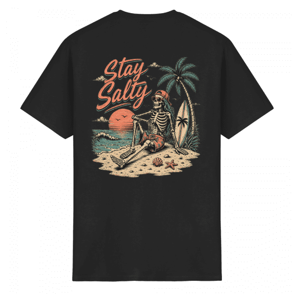 "Stay Salty"