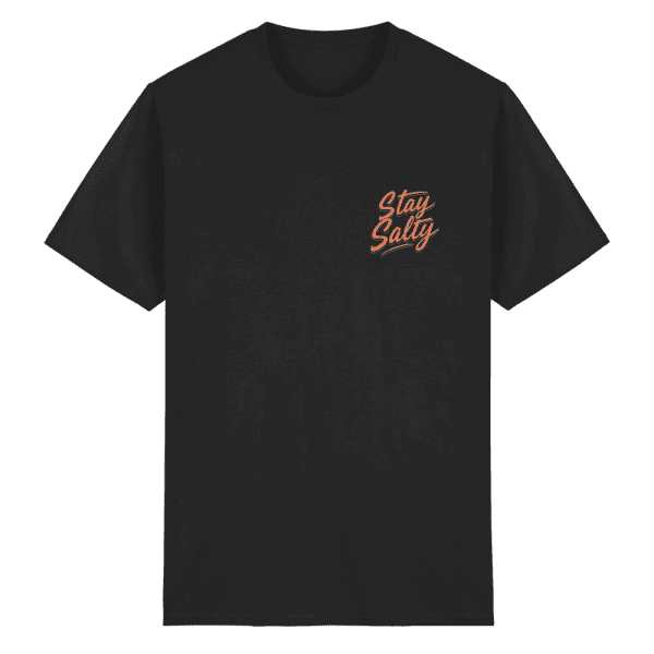 "Stay Salty"